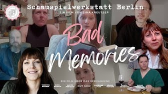 Bad Memories | der virtuellen Schauspiel-Masterclass
